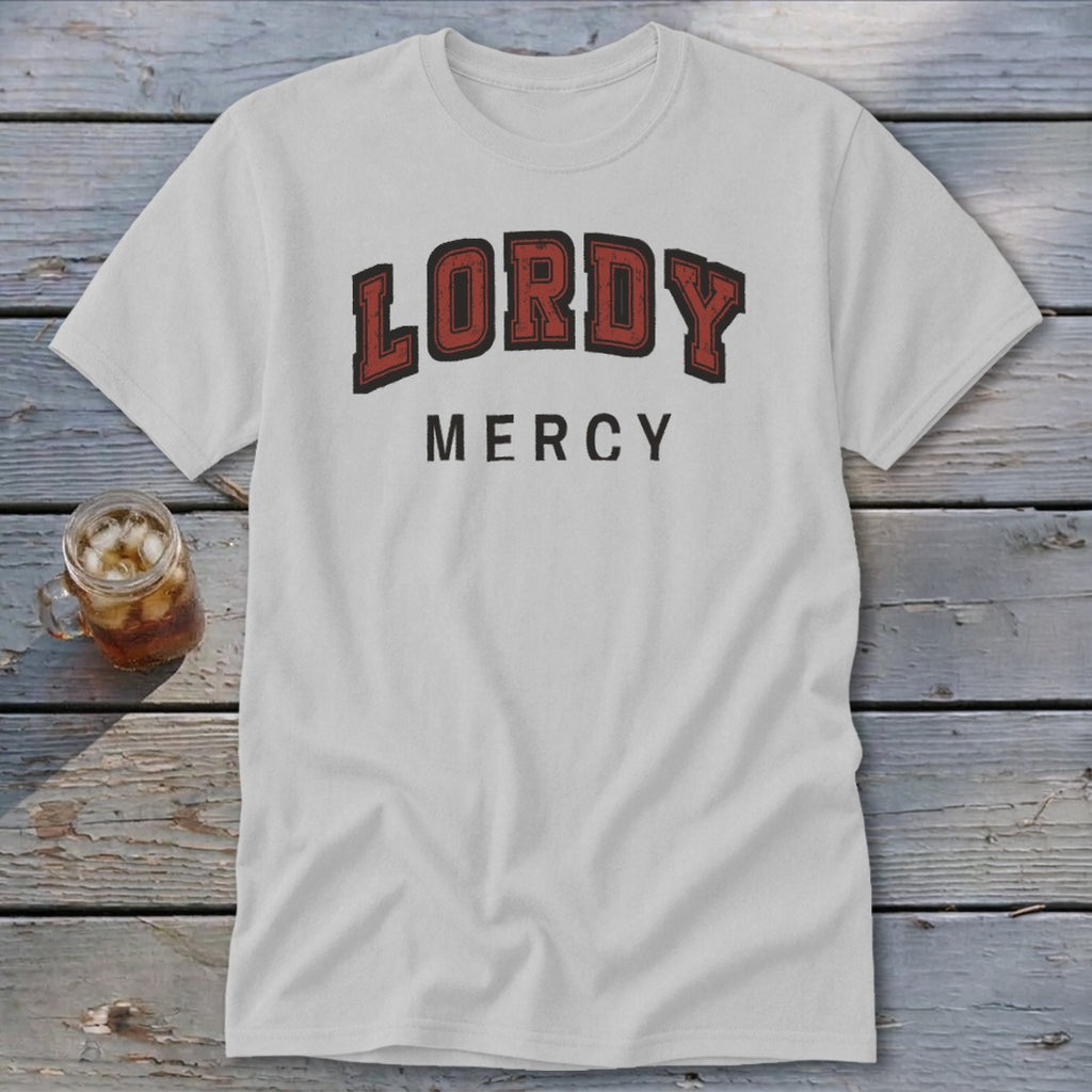 White t-shirt with red "LORDY" and black "MERCY" text.
