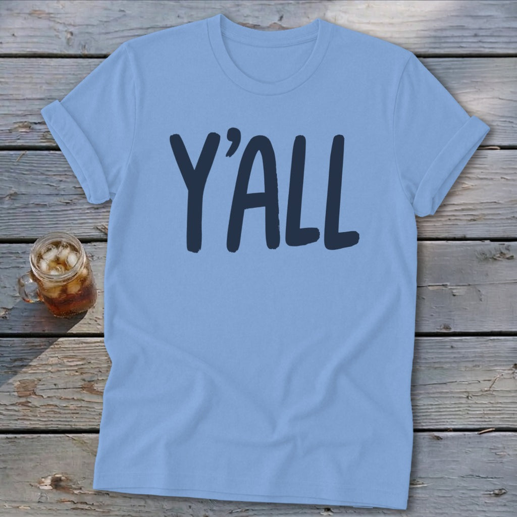 Light blue t-shirt with dark blue "Y'ALL" text and iced beverage.