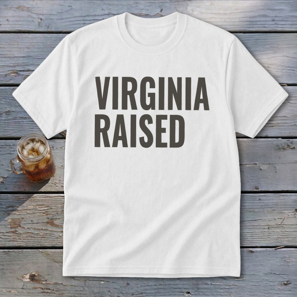 White t-shirt with dark gray text that reads "VIRGINIA RAISED"