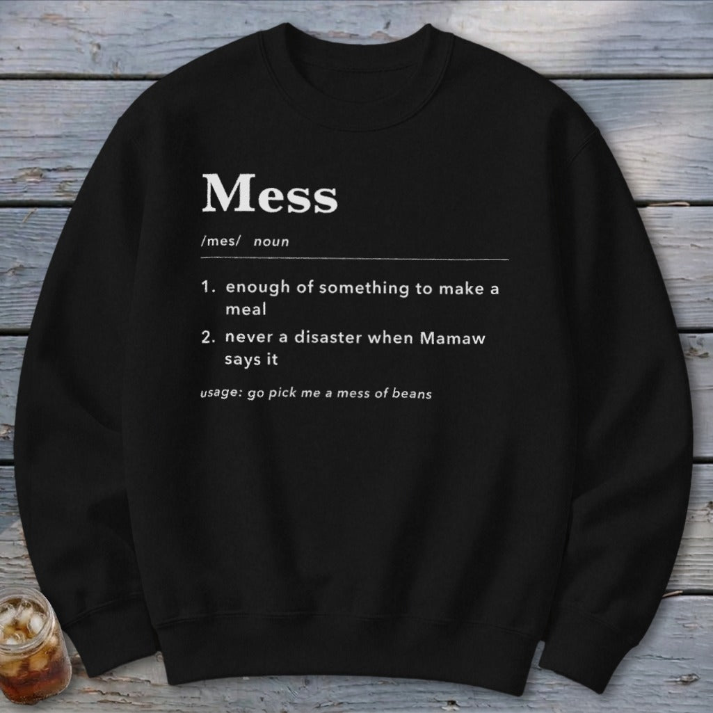 Black sweatshirt with "Mess" definition and usage.