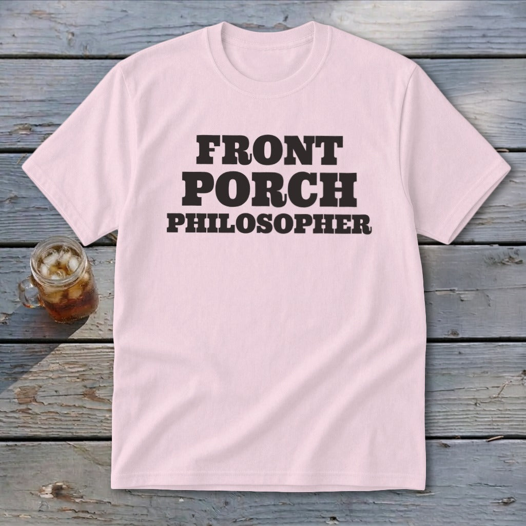 Pink t-shirt with black text reading "FRONT PORCH PHILOSOPHER".