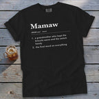 Black t-shirt with "Mamaw" definition printed on it.