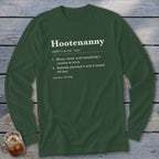 Green long-sleeve shirt with Hootenanny definition printed in white text.