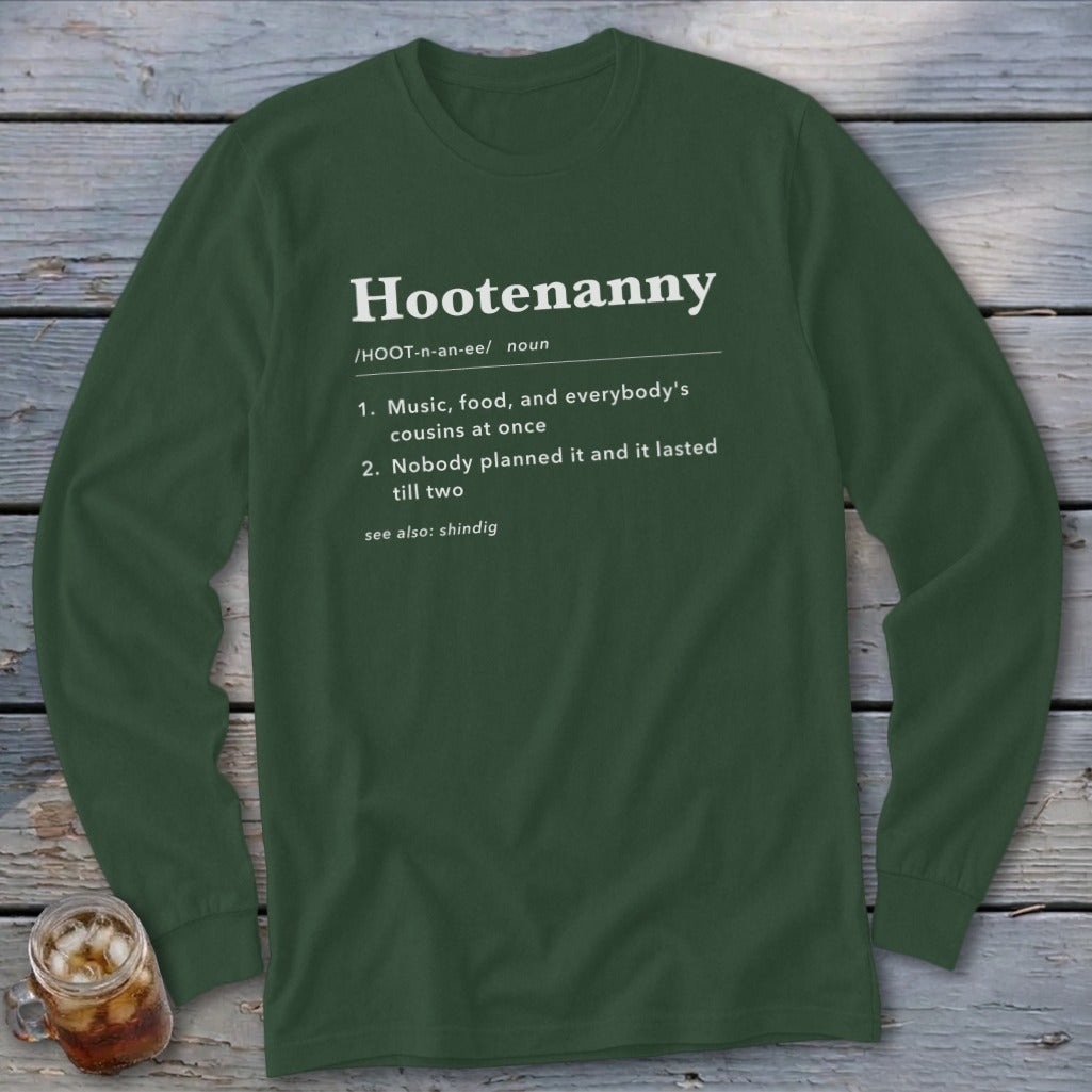 Green long-sleeve shirt with Hootenanny definition printed in white text.