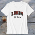 White v-neck t-shirt with "LORDY MERCY" text in distressed red and black font.