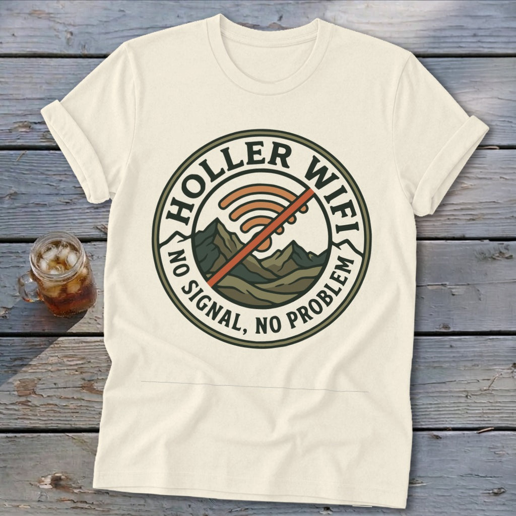 Cream t-shirt with "Holler WiFi No Signal, No Problem" text and wifi symbol.