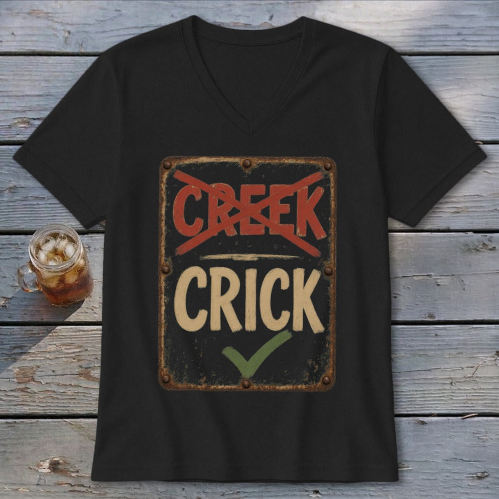 Black t-shirt with "Creek" crossed out and "Crick" checked off on a sign.