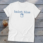 White t-shirt with "haint blue" text and a paint can graphic.