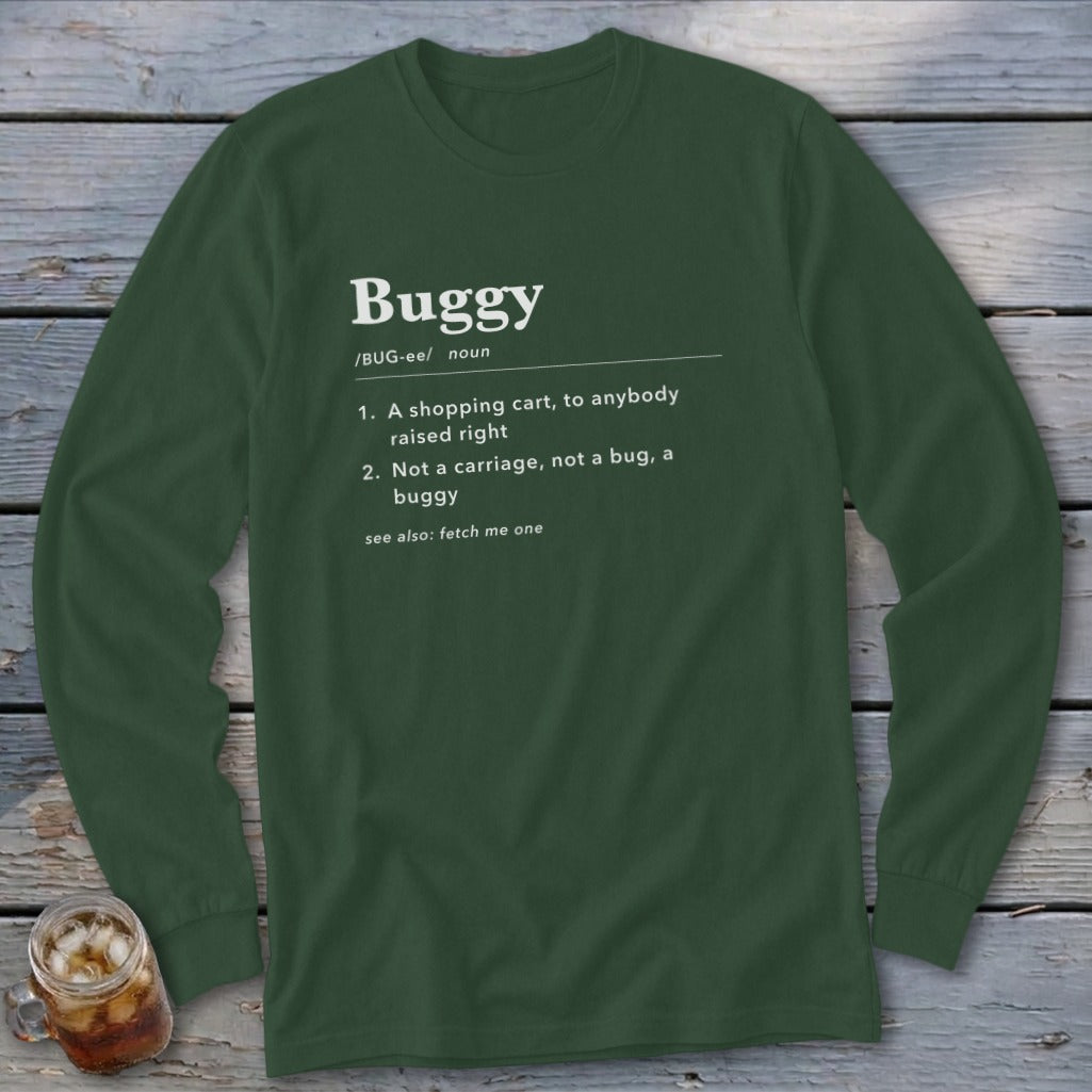 Dark green long-sleeved shirt with "Buggy" definition printed in white text.