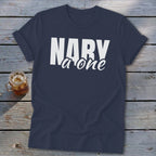 Navy t-shirt with white text reading "NARY a one"