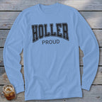 Light blue long sleeve t-shirt with black text "HOLLER PROUD"