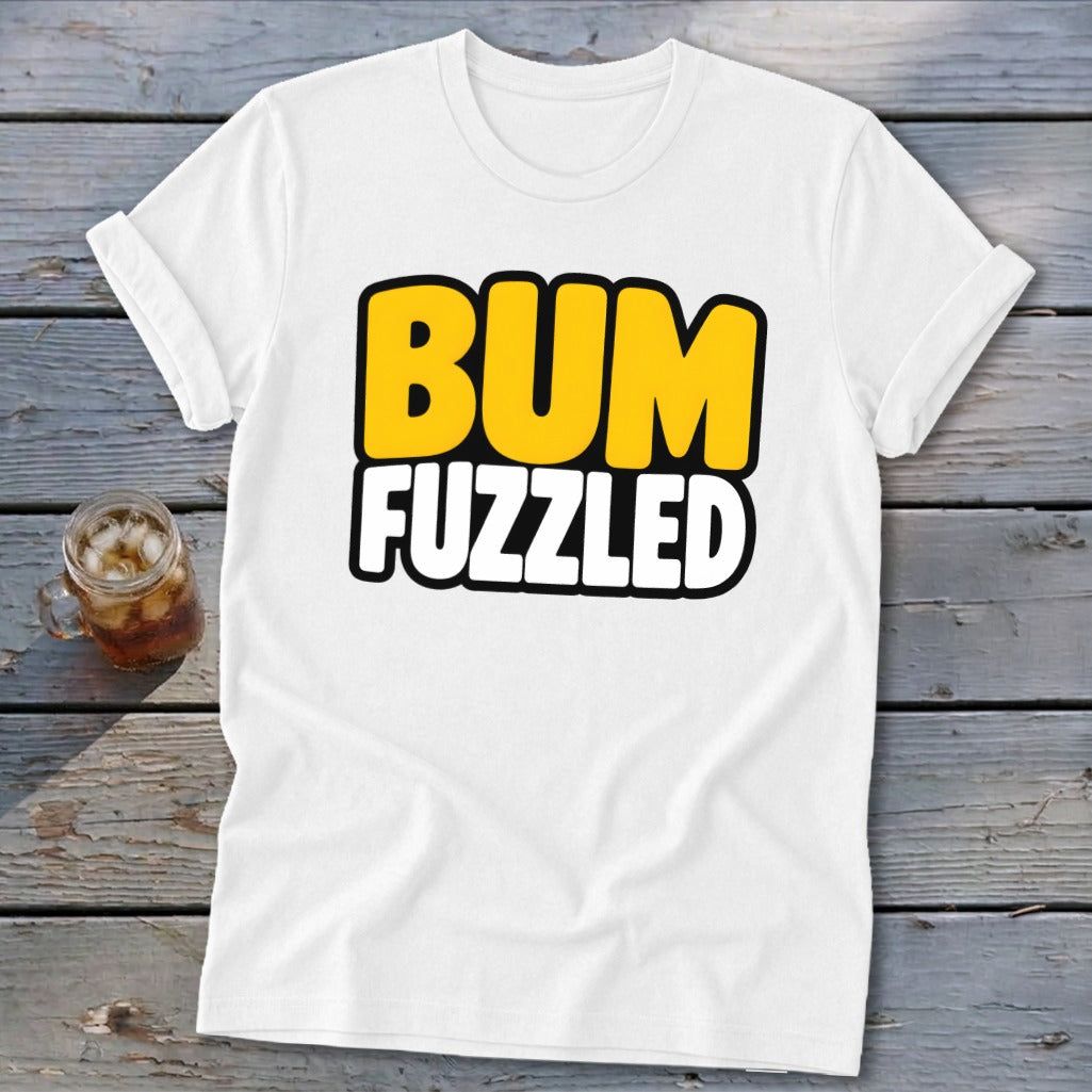 White short-sleeved t-shirt with the text Bum Fuzzled printed in yellow and white on the chest.