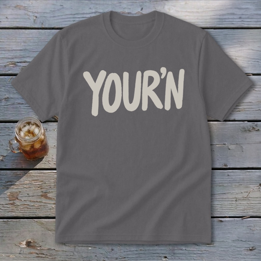 Gray t-shirt with "YOUR'N" printed in off-white text.