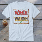 A white crewneck t-shirt featuring a rusty sign graphic that says "WASH" crossed out and "WARSH" checked.
