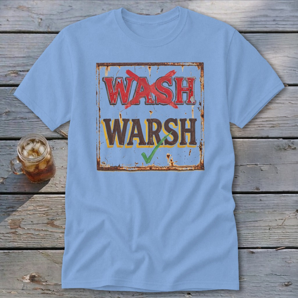 Light blue t-shirt featuring a rusty square graphic with the crossed-out word WASH above the checked word WARSH.