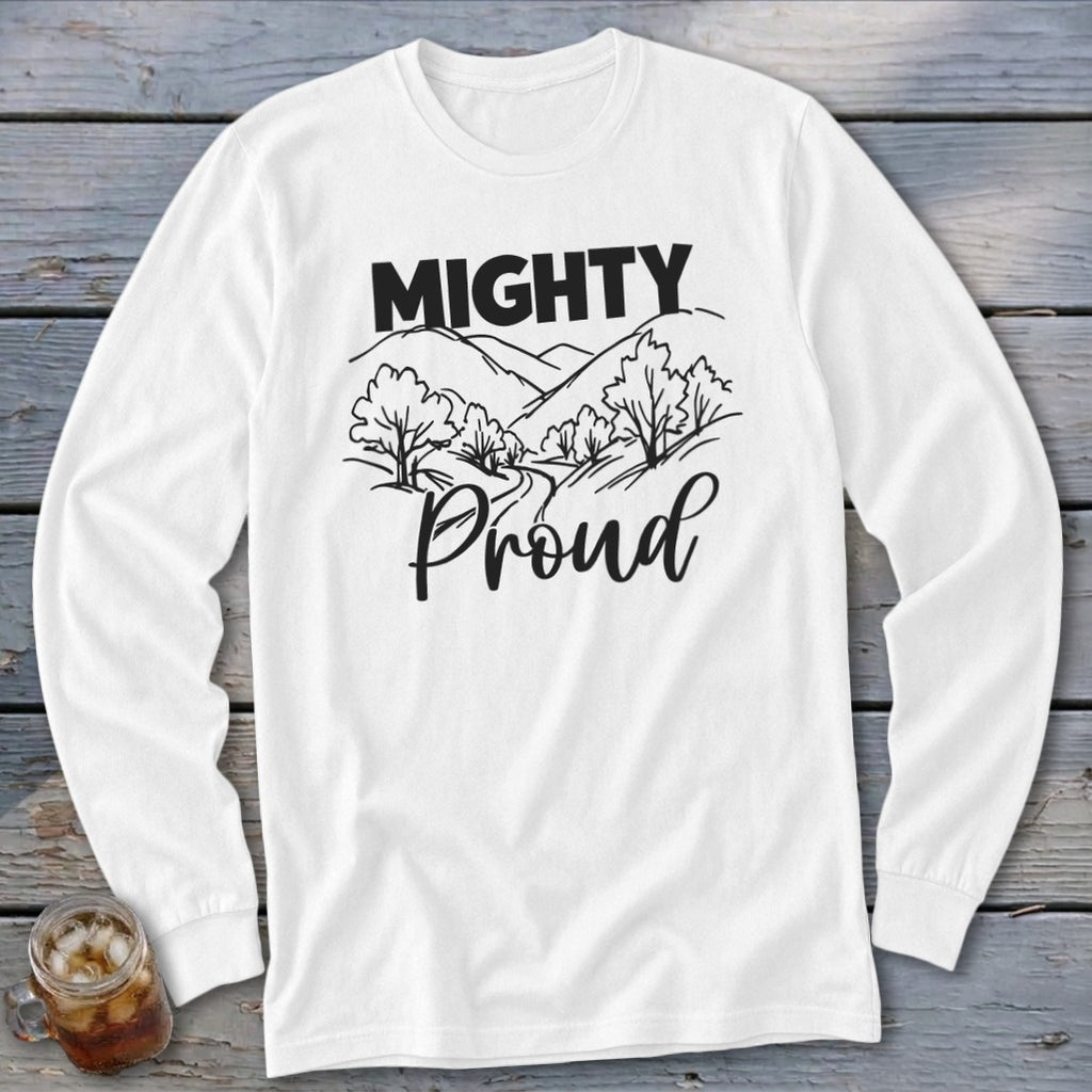 White long-sleeved shirt with "MIGHTY Proud" text and a landscape graphic.