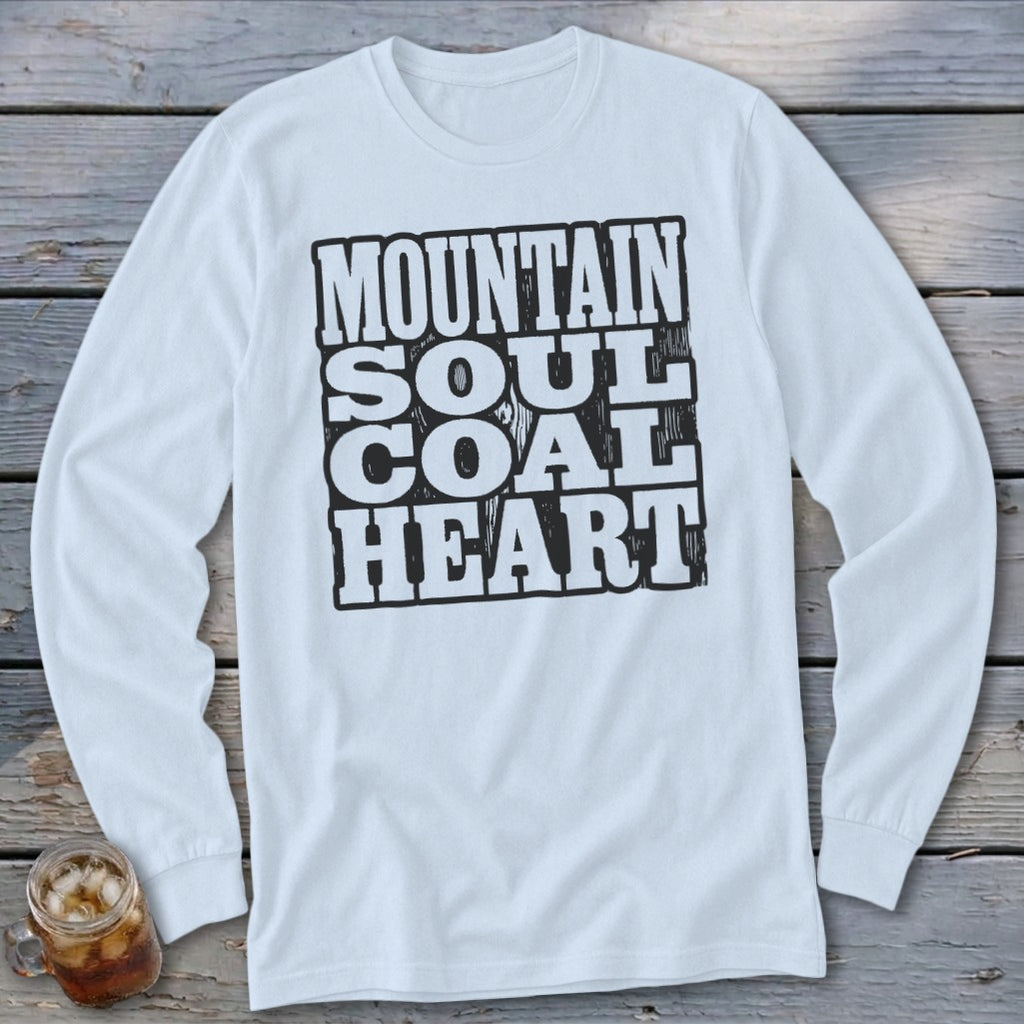 White long-sleeve shirt with "Mountain Soul Coal Heart" graphic in black block letters.