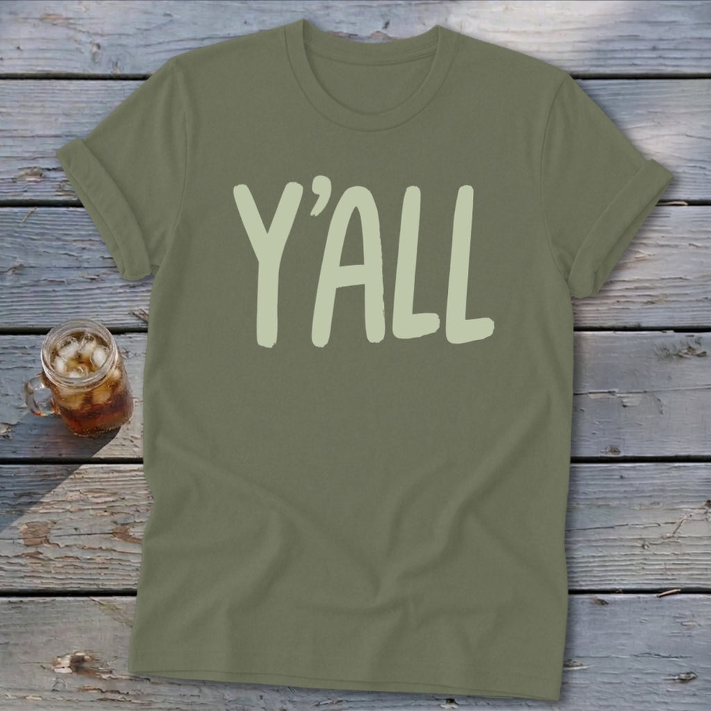 Olive green t-shirt with "Y'ALL" in light green lettering.