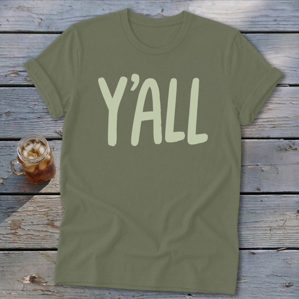 Olive green t-shirt with "Y'ALL" in light green lettering.