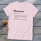 Light pink t-shirt with "Mamaw" definition printed on it.