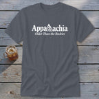 Gray t-shirt with "Appalachia Older Than the Rockies" in white text.