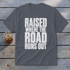 Raised Where the Road Runs Out Youth Tee