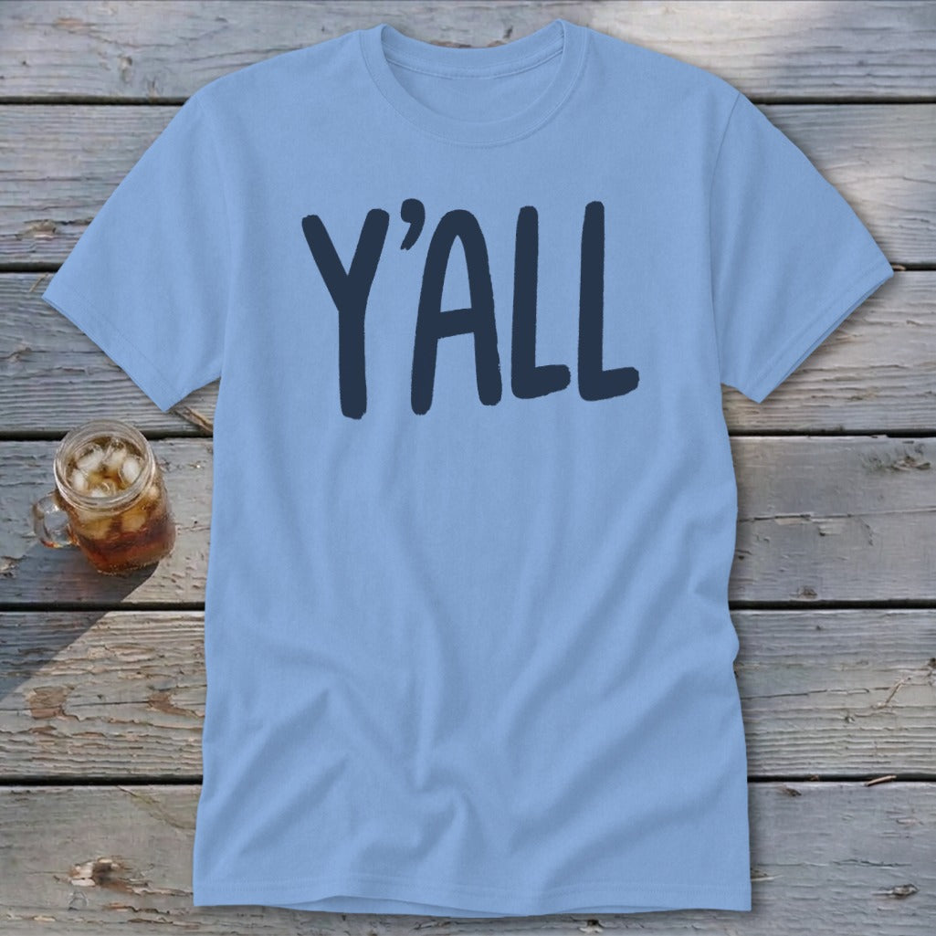 Light blue t-shirt with dark blue "Y'ALL" text and a glass of iced tea.