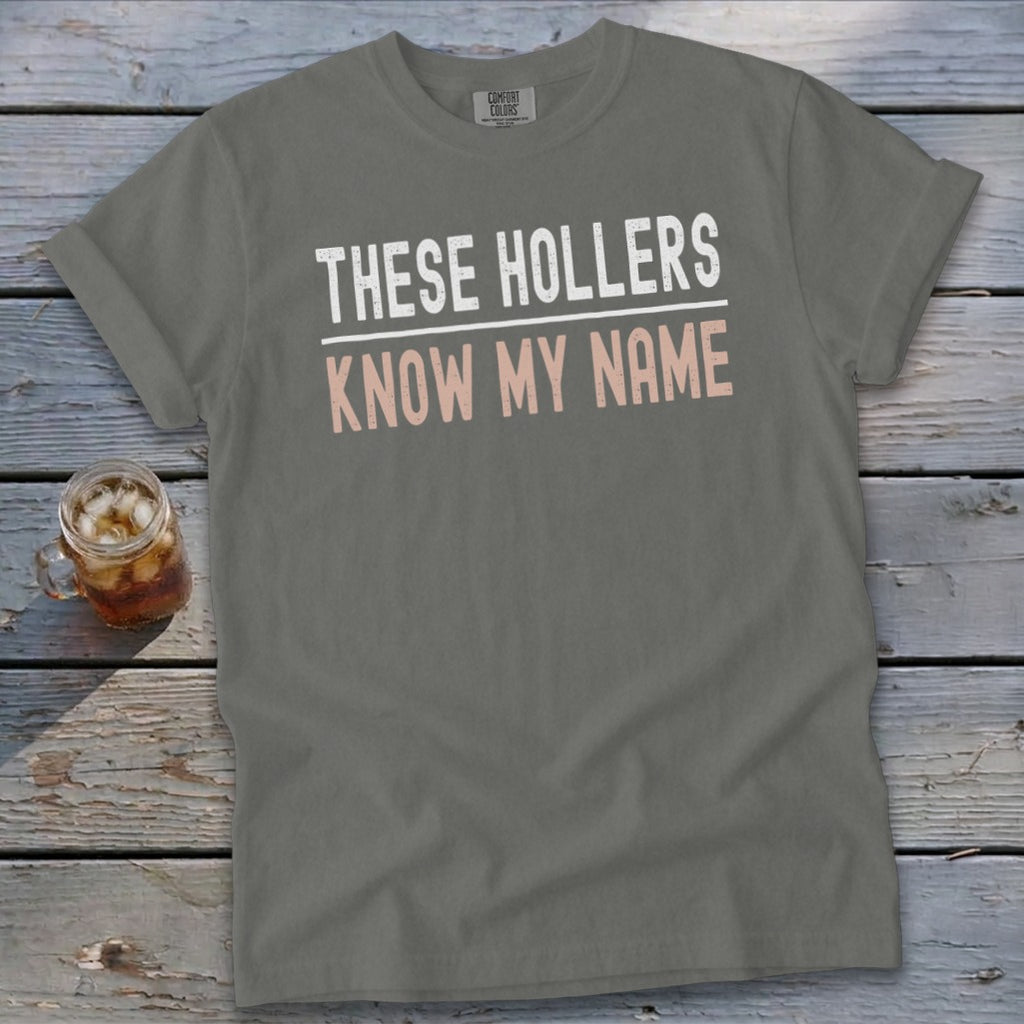 Gray t-shirt with "These hollers know my name" text.
