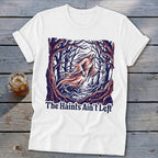 White t-shirt with a ghost in a forest and text "The Haint's Ain't Left".