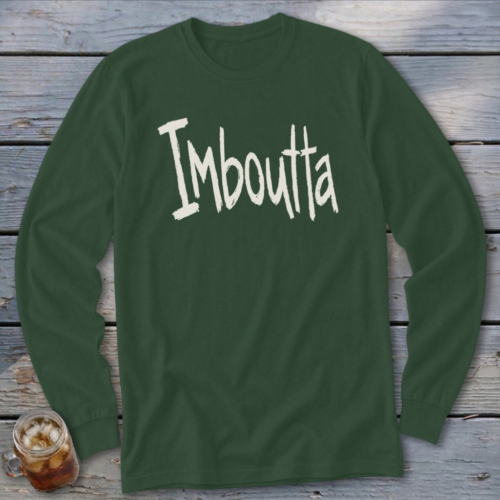 Green long-sleeve shirt with white text that reads "Imboutta".