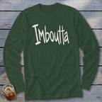 Green long-sleeve shirt with white text that reads "Imboutta".