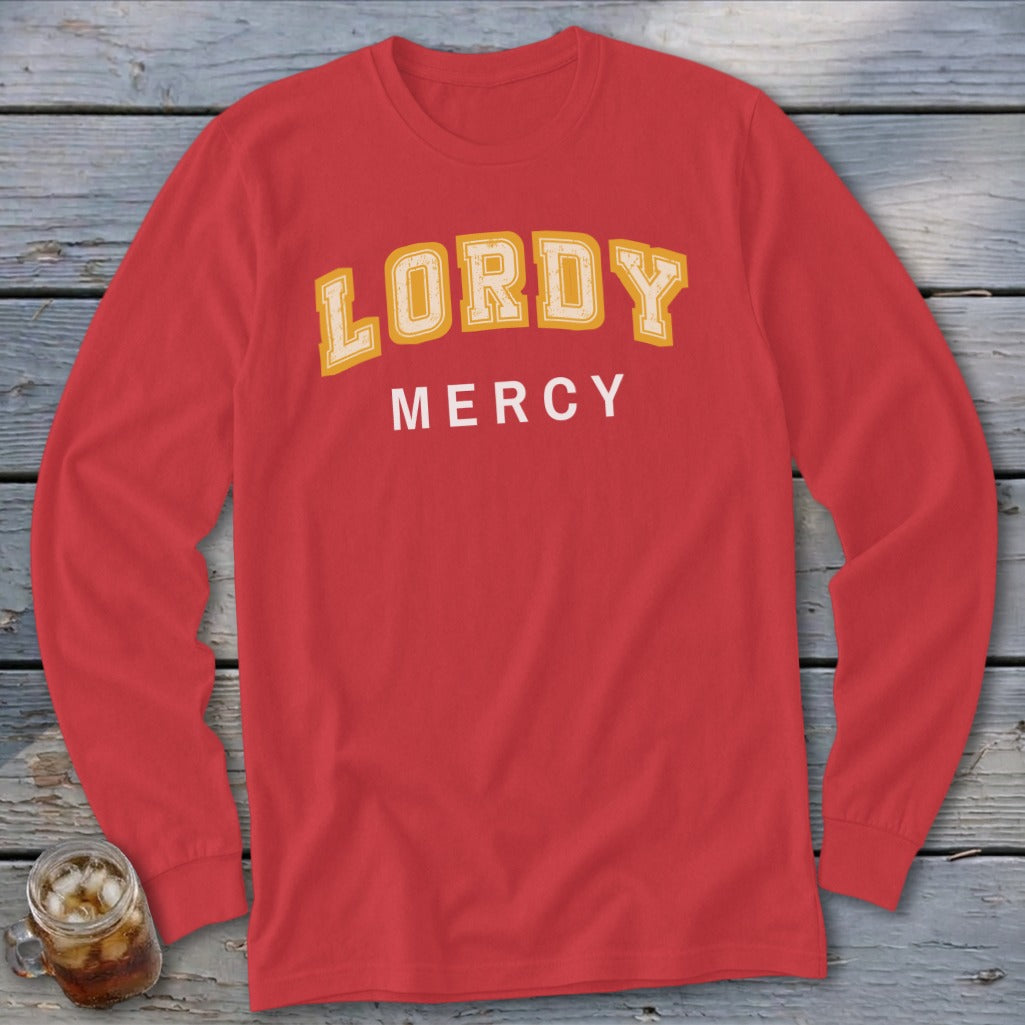 Red long-sleeve shirt with "LORDY MERCY" text across the chest.