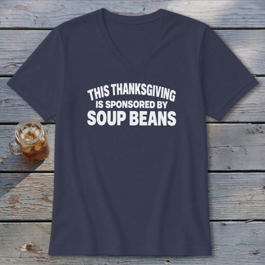 Dark blue v-neck t-shirt featuring the white text "This Thanksgiving is sponsored by soup beans."