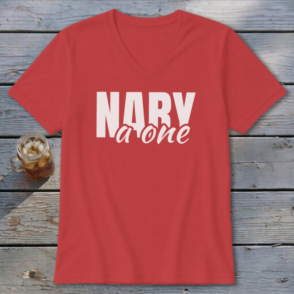 Red V-neck t-shirt with "NARY a one" text in white.