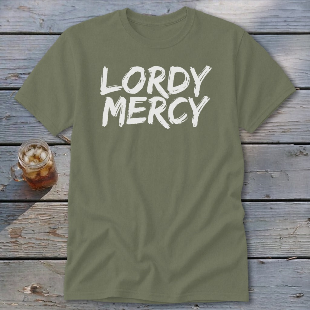 Olive green t-shirt with white "LORDY MERCY" text