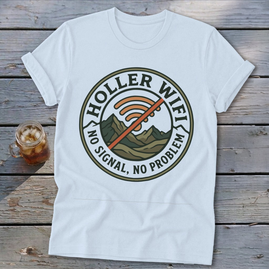 White t-shirt with "Holler Wifi, No Signal, No Problem" text and a crossed-out Wi-Fi symbol.