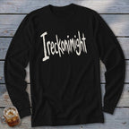 Black long-sleeve shirt with distressed white text "Ireckonimight" across the chest.