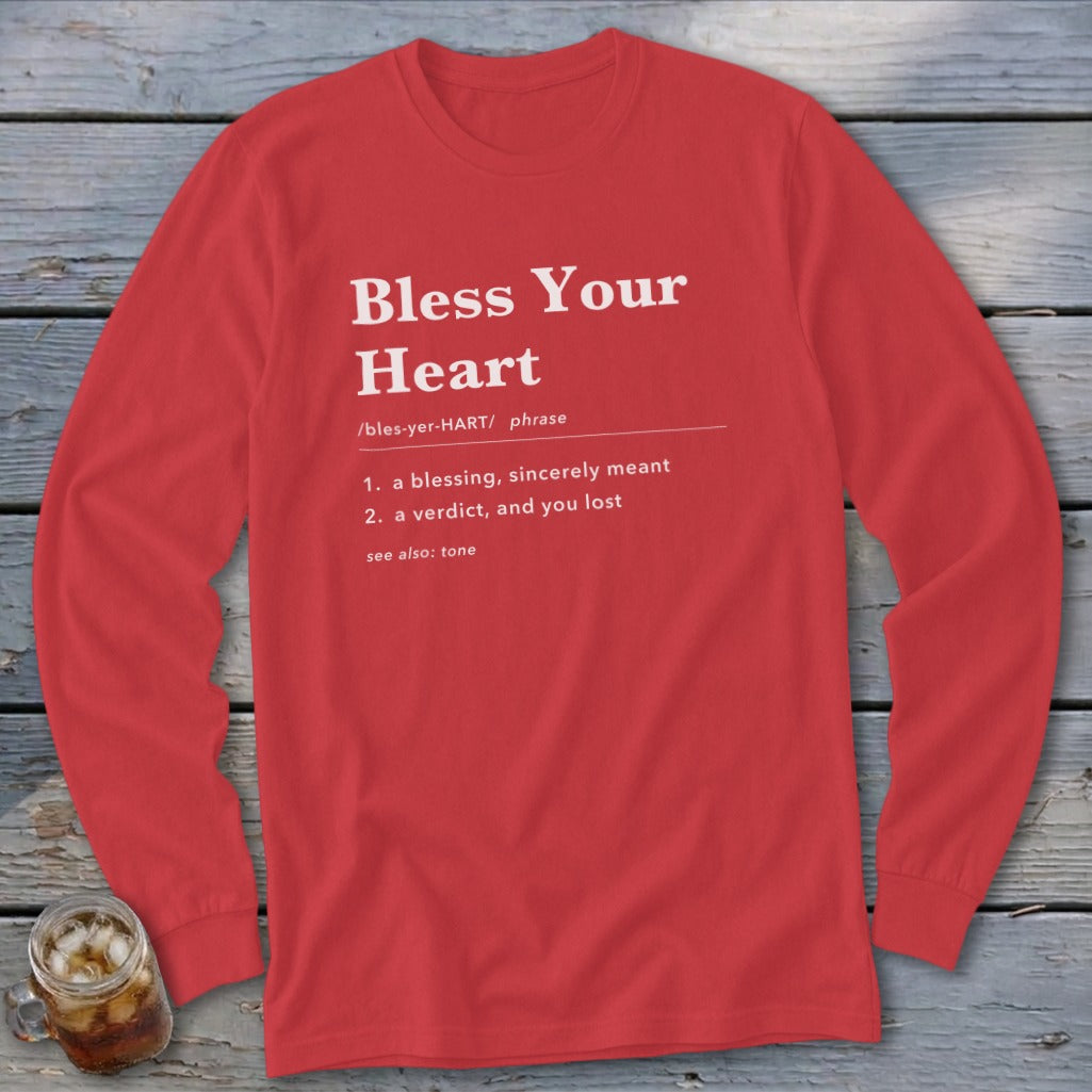 Red long-sleeve shirt with "Bless Your Heart" definition printed in white.