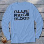 Light blue long sleeve shirt with black text reading "BLUE RIDGE BLOOD".