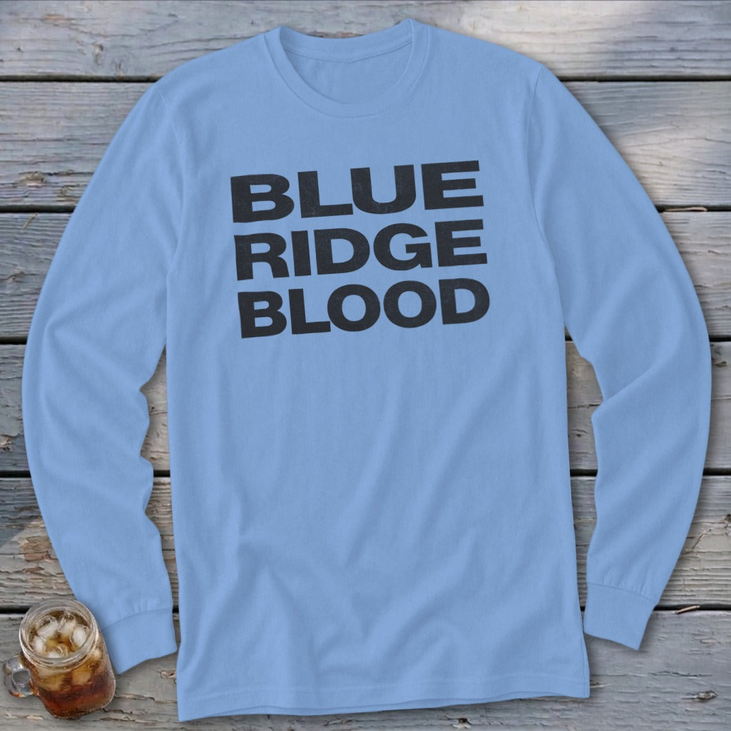 Light blue long sleeve shirt with black text reading "BLUE RIDGE BLOOD".
