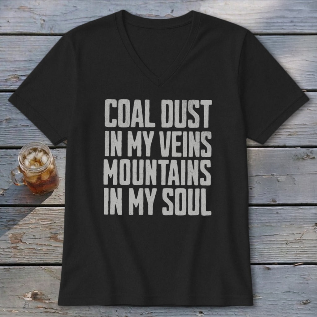A black V-neck t-shirt with the text Coal Dust in My Veins Mountains in My Soul.