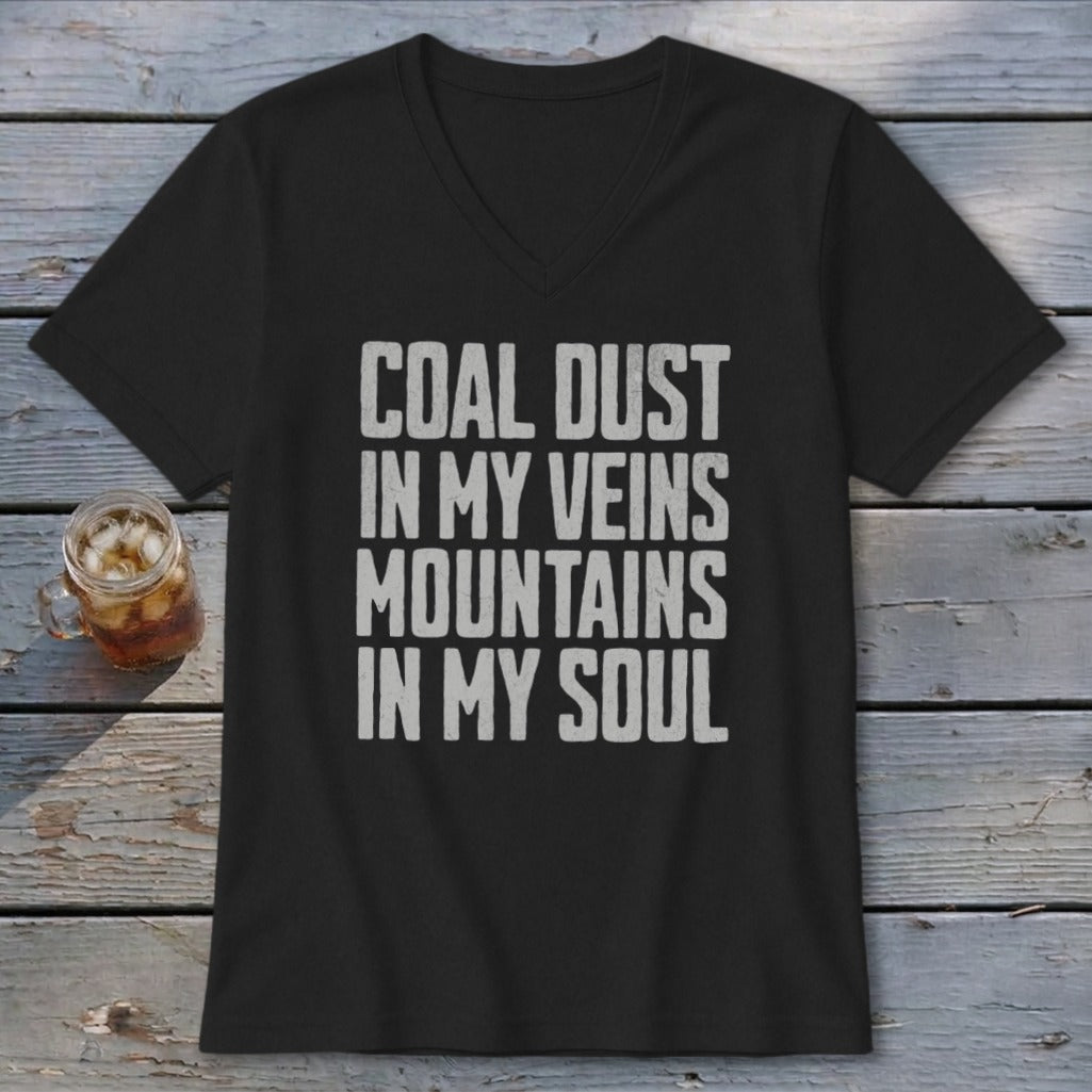A black V-neck t-shirt with the text Coal Dust in My Veins Mountains in My Soul.