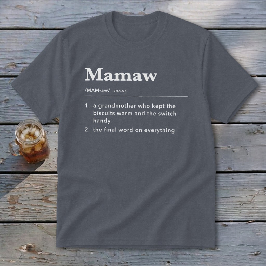 Gray t-shirt with "Mamaw" definition in white text.