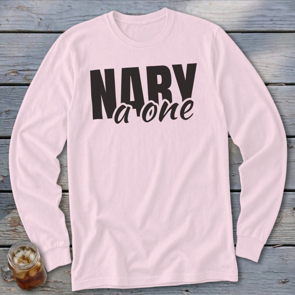 Pink long sleeve shirt with black text "NARY a one" and a glass of cola.
