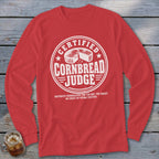 Red long-sleeve t-shirt with a white circular graphic that reads "Certified Cornbread Judge."
