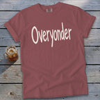 Dusty rose Comfort Colors t-shirt with "Overyonder" in white script text.