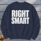 Navy sweatshirt with white text "RIGHT SMART"