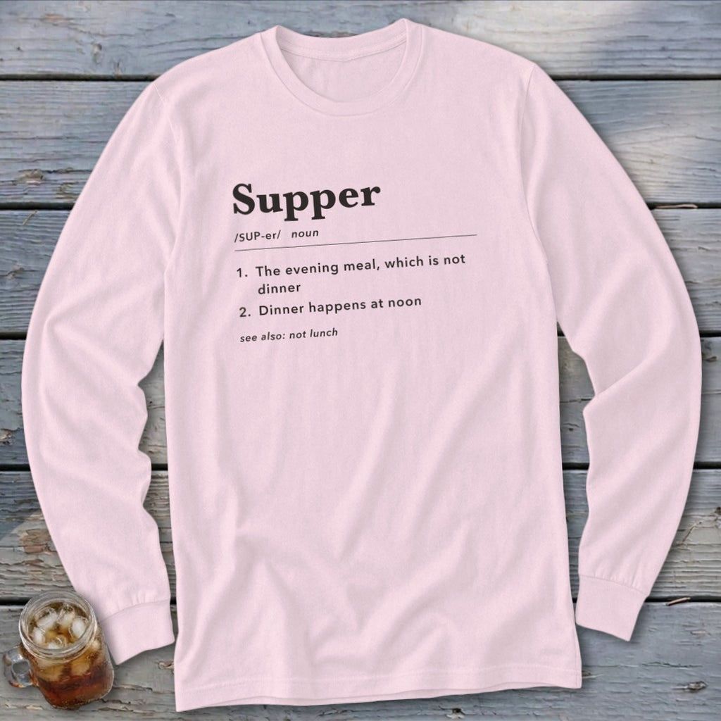 Pink long sleeve shirt with "Supper" definition text.